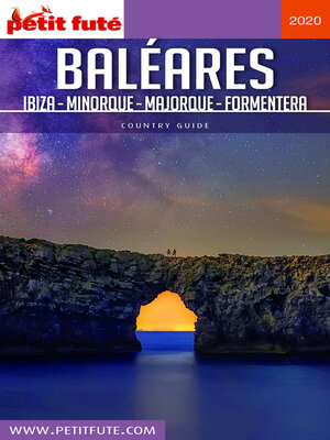 cover image of BALÉARES / IBIZA-MINORQUE-MAJORQUE-FORMENTERA 2020 Petit Futé